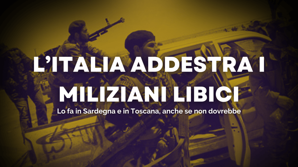 Gli addestramenti dei miliziani libici in Italia: che ruolo abbiamo nel&nbsp;Mediterraneo?