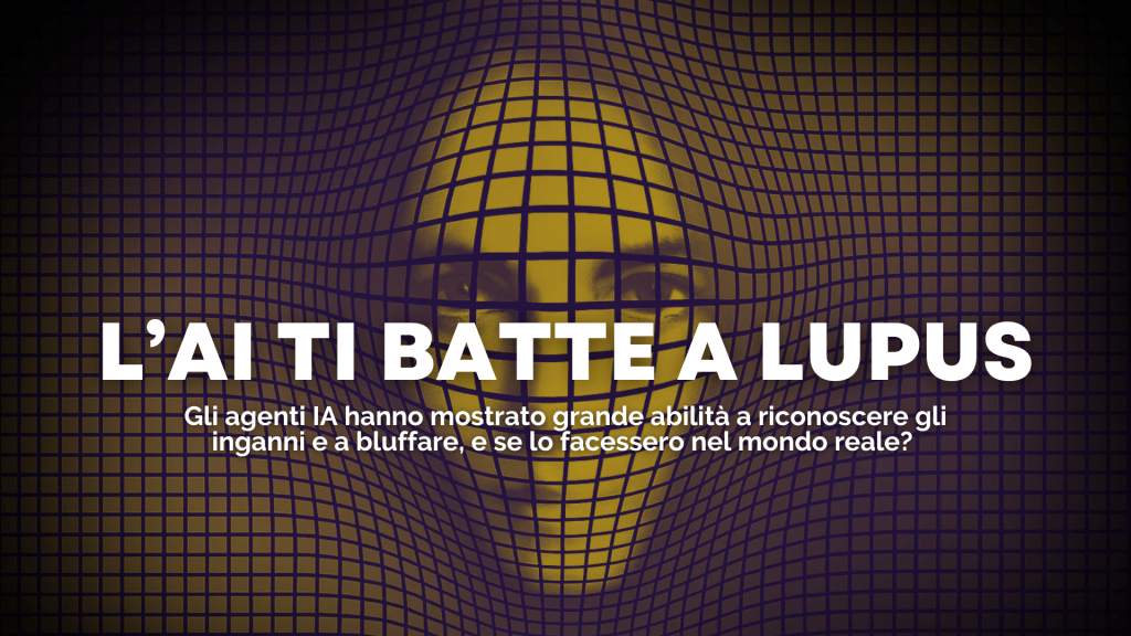 Gli agenti AI sanno giocare a Lupus in Fabula e bluffano meglio di&nbsp;te